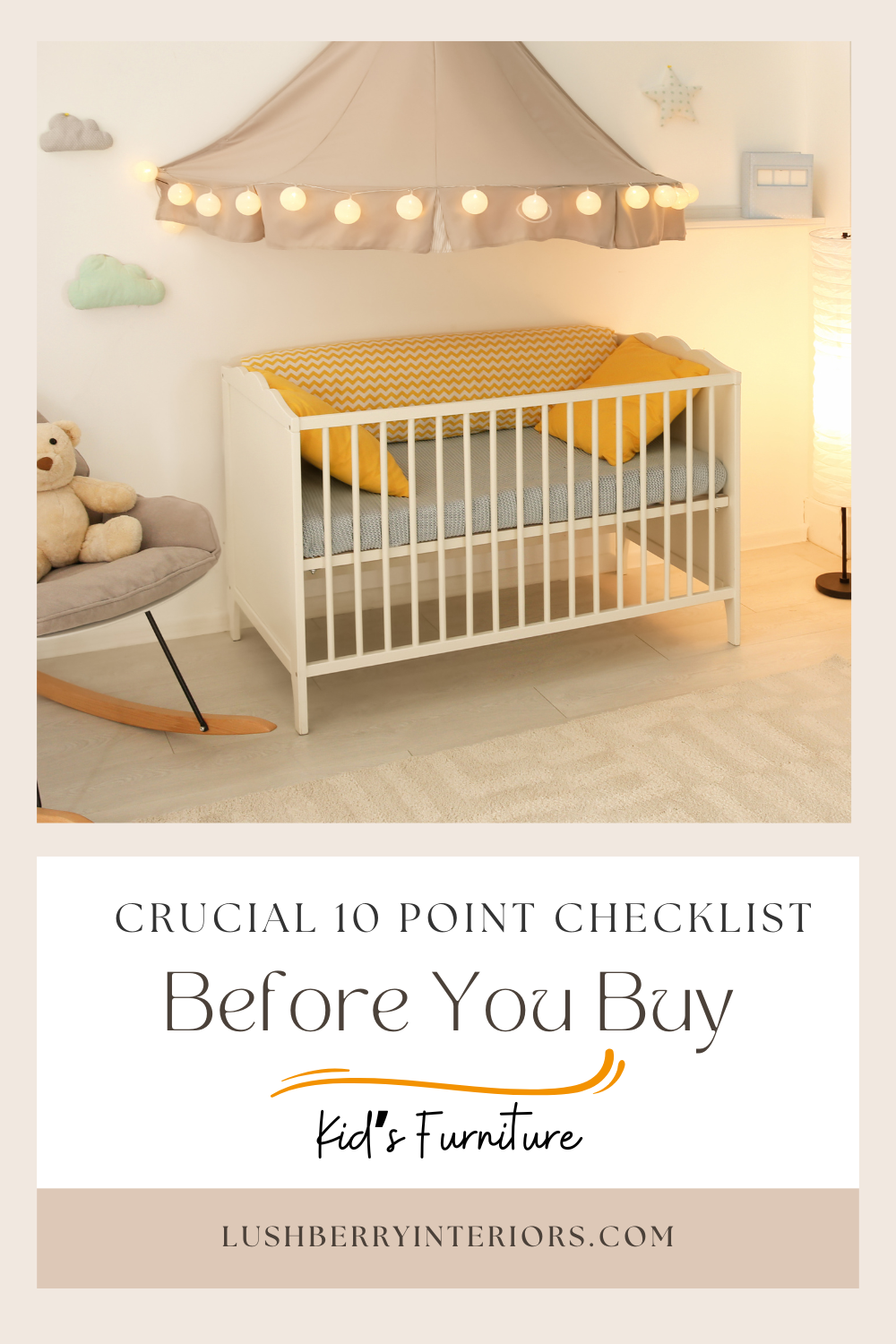 Crucial 10 Point Checklist to Kid's and Baby Furniture