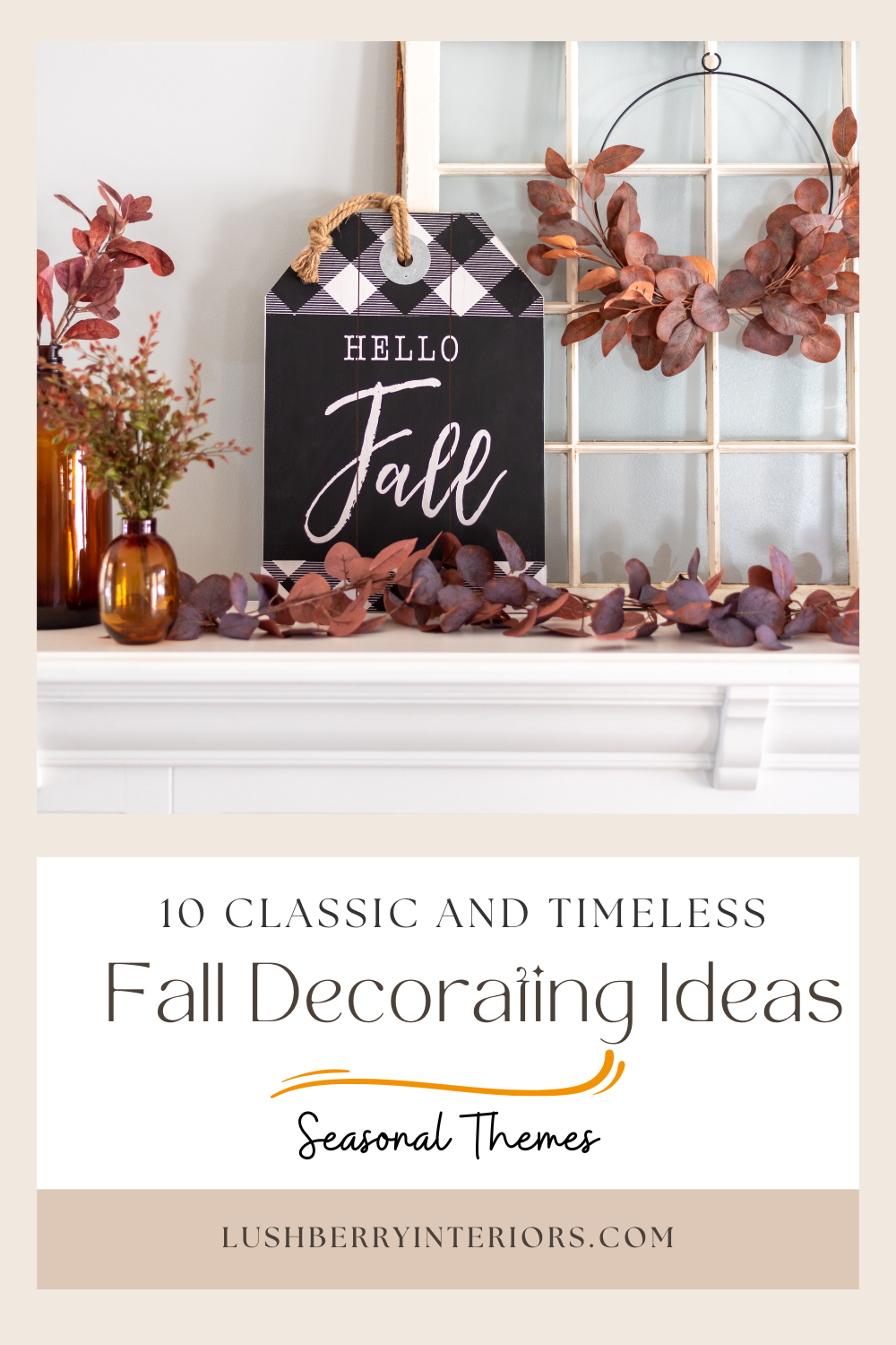 Classic and Timeless Fall Decorating Ideas