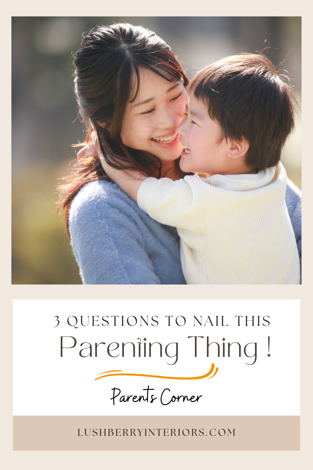 Are you nailing this Parenting Thing?